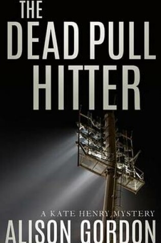 Cover of The Dead Pull Hitter