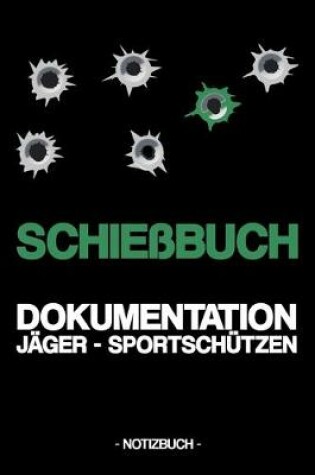 Cover of Schiessbuch Dokumentation Jager - Sportschutzen