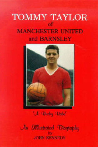 Cover of Tommy Taylor of Manchester United and Barnsley