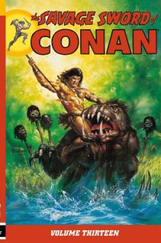 Cover of Savage Sword Of Conan Volume 13