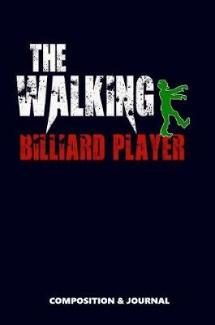 Cover of The Walking Billiard Player