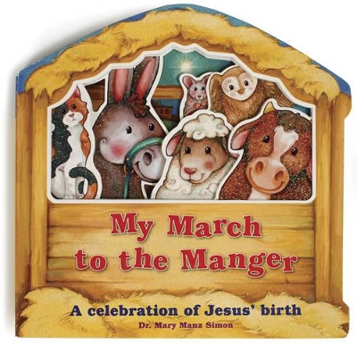 Book cover for My March To The Manger