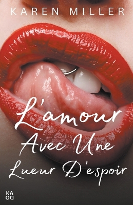 Book cover for L'amour avec une lueur d'espoir