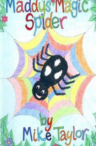 Cover of Maddy's Magic Spider