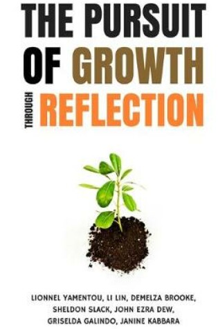 Cover of The Pursuit of Growth Through Reflection