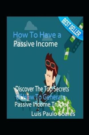 Cover of How To Have A Passive Income