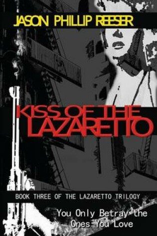 Cover of Kiss of the Lazaretto