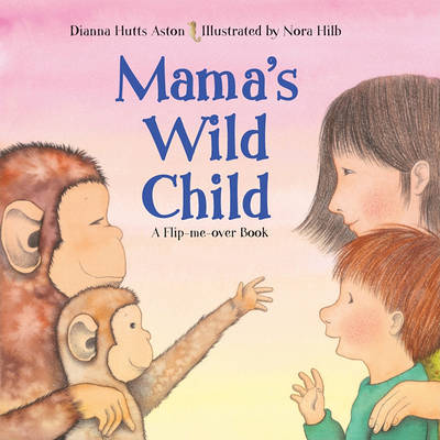 Book cover for Mama's Wild Child, Papa's Wild Child