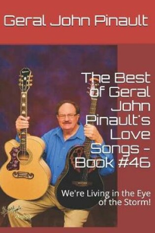 Cover of The Best of Geral John Pinault's Love Songs - Book #46