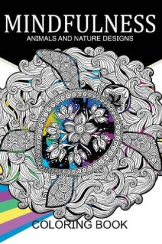 Cover of Mindfulness Animals and Nature Design Coloring Books