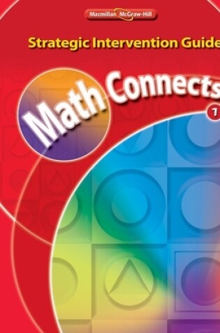 Cover of Math Connects, Grade 1, Strategic Intervention Guide