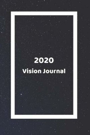 Cover of 2020 Vision Journal