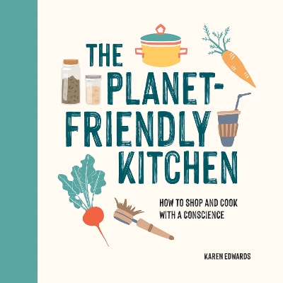 Book cover for The Planet-Friendly Kitchen