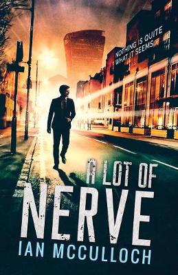 Book cover for A Lot of Nerve