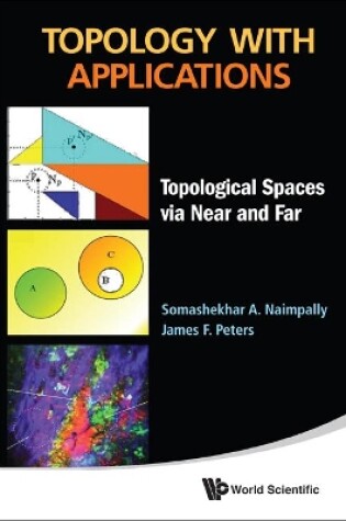 Cover of Topology With Applications: Topological Spaces Via Near And Far