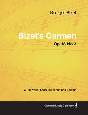 Book cover for Bizet's Carmen - A Full Vocal Score in French and English