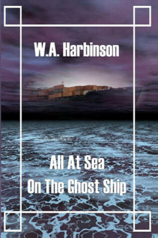 Cover of All at Sea on the Ghost Ship