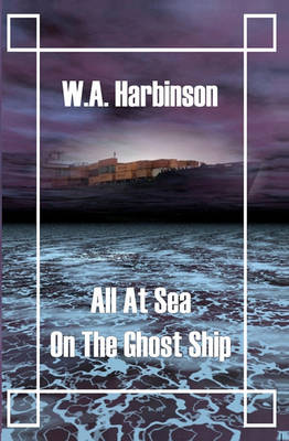 Book cover for All at Sea on the Ghost Ship