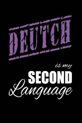 Book cover for Deutch Is My 2nd Language