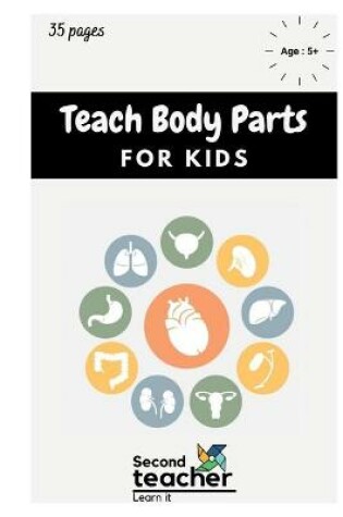 Cover of Teach Body Parts for Kids