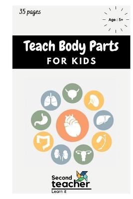 Book cover for Teach Body Parts for Kids