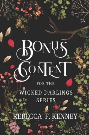 Cover of Wicked Darlings Bonus Content