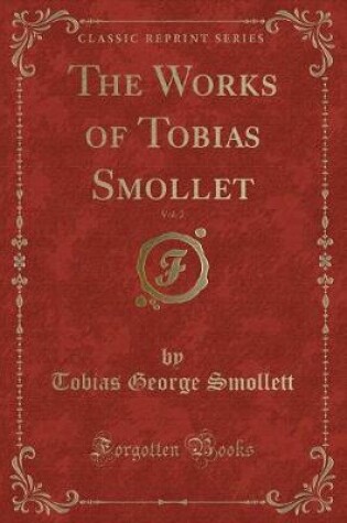 Cover of The Works of Tobias Smollet, Vol. 2 (Classic Reprint)