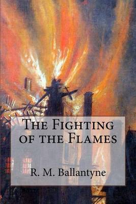 Book cover for The Fighting of the Flames