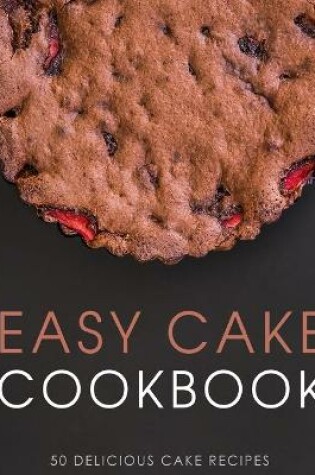 Cover of Easy Cake Cookbook