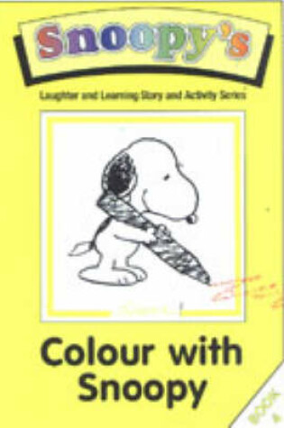 Cover of Colour With Snoopy: Book 4