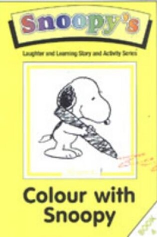 Cover of Colour With Snoopy: Book 4