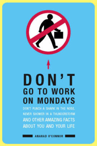 Cover of Don't Go to Work on Mondays