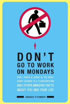 Book cover for Don't Go to Work on Mondays