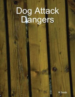 Book cover for Dog Attack Dangers
