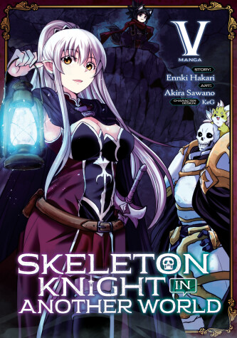 Cover of Skeleton Knight in Another World (Manga) Vol. 5