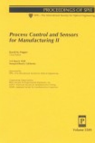 Cover of Process Control and Sensors For Manufacturing Ii