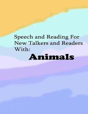 Book cover for Speech and Reading for New Talkers and Readers With