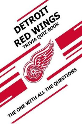 Cover of Detroit Red Wings Trivia Quiz Book
