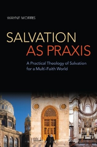 Cover of Salvation as Praxis