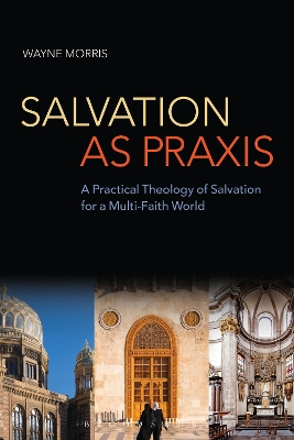 Book cover for Salvation as Praxis