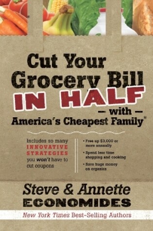 Cover of Cut Your Grocery Bill in Half with America's Cheapest Family