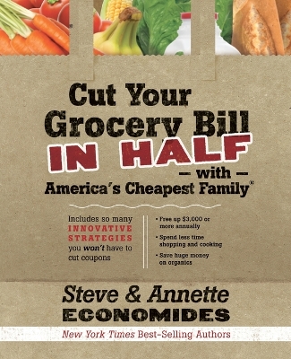 Book cover for Cut Your Grocery Bill in Half with America's Cheapest Family