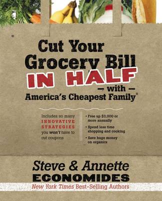 Book cover for Cut Your Grocery Bill in Half with America's Cheapest Family