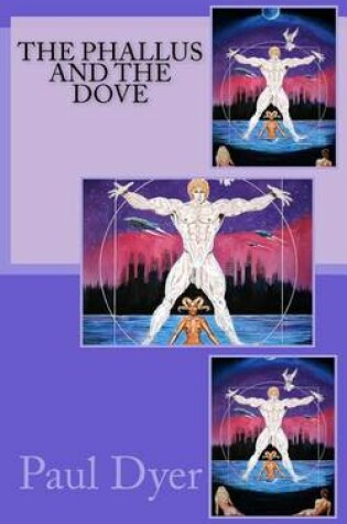 Cover of The Phallus and the Dove