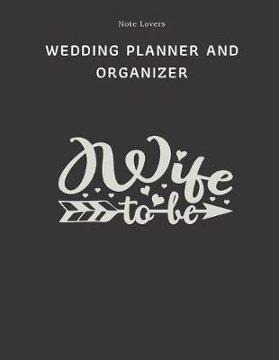 Book cover for Wife To Be - Wedding Planner And Organizer
