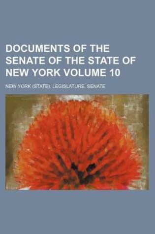 Cover of Documents of the Senate of the State of New York Volume 10