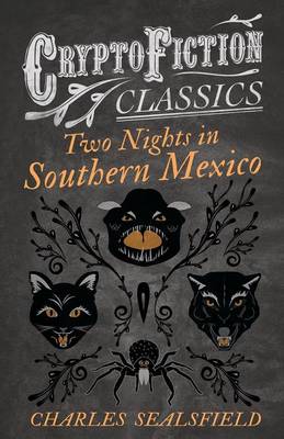 Book cover for Two Nights in Southern Mexico (Cryptofiction Classics)