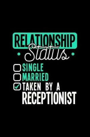 Cover of Relationship Status Taken by a Receptionist