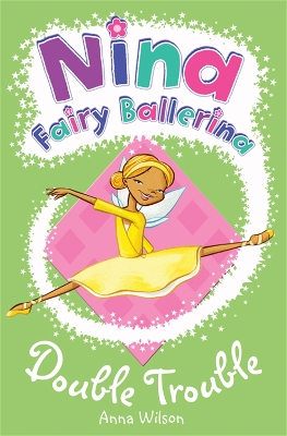 Book cover for Nina Fairy Ballerina: Double Trouble