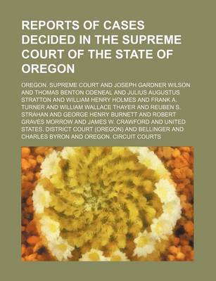 Book cover for Reports of Cases Decided in the Supreme Court of the State of Oregon (Volume 80)